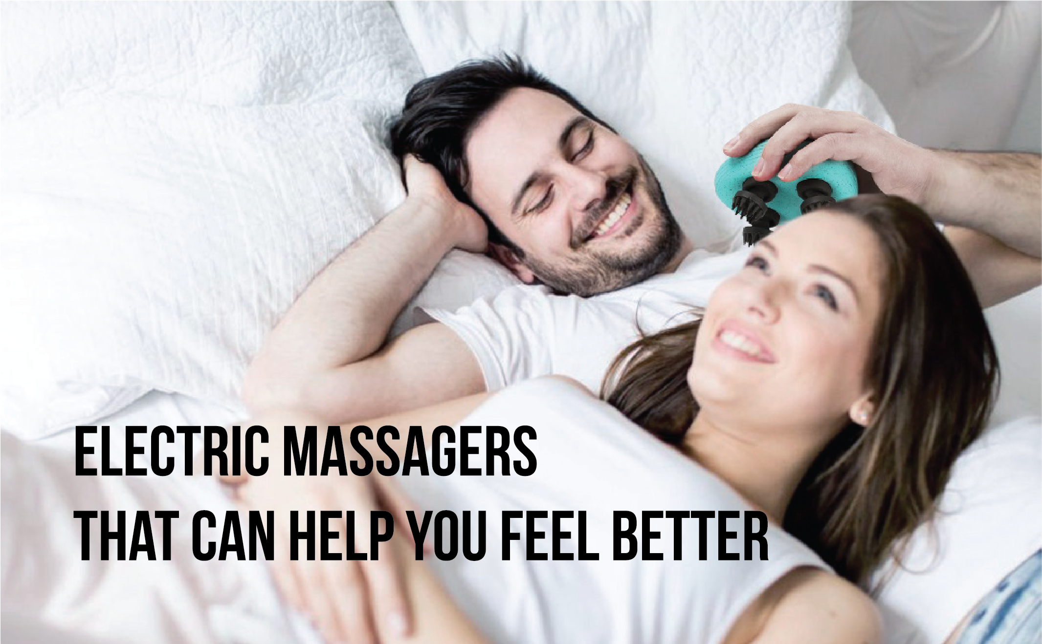 Benefits of an Electric Massager - Fabrication Enterprises